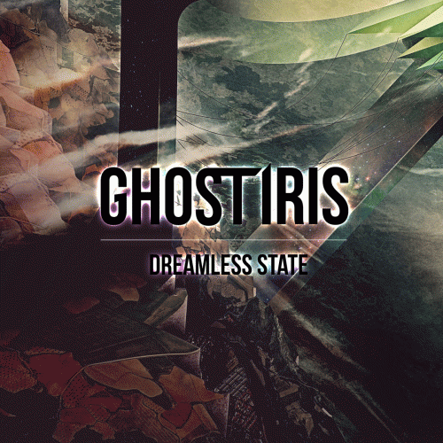 Ghost Iris : Dreamless State